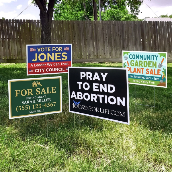yard signs with EZ step stakes